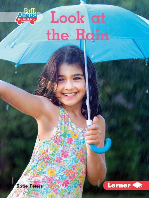 Title details for Look at the Rain by Katie Peters - Available